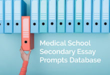 Medical School Secondary Essay Prompts Database