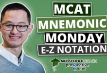 MCAT Mnemonic: E-Z Notation