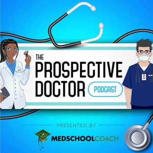 ProspectiveDoctor Podcast