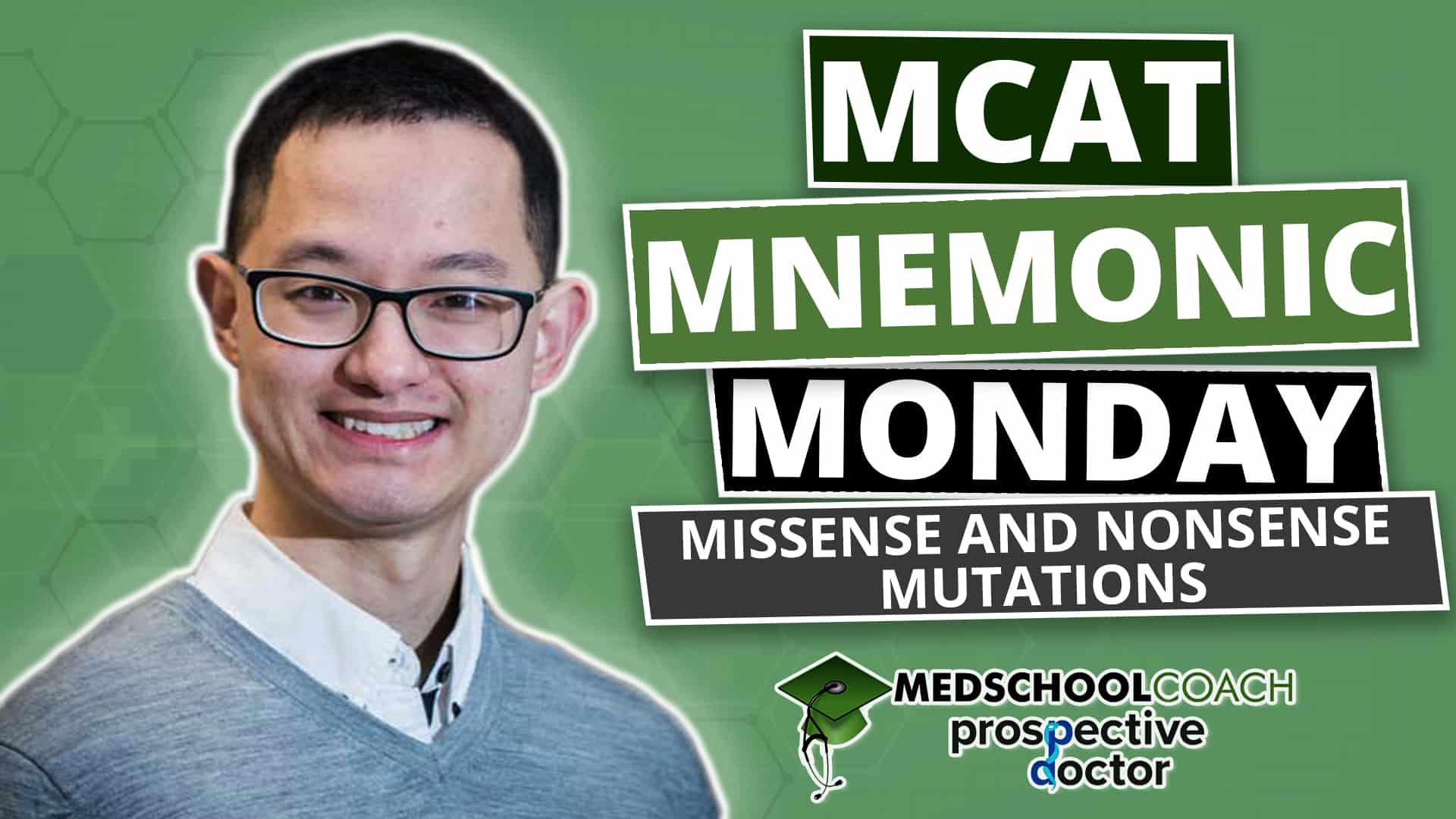MCAT Mnemonics Missense and Nonsense Mutations ProspectiveDoctor
