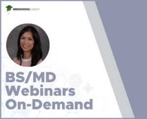 BS/MD Webinars On-Demand
