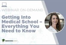 Getting Into Medical School – Everything You Need to Know