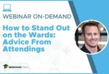 How to Stand Out on the Wards_ Advice From Attendings