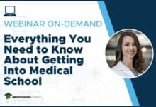 Everything You Need to Know About Getting Into Medical School