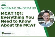 MCAT 101: Everything You Need to Know About the MCAT