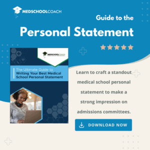 Medical School Personal Statement Guidebook