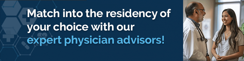 Match into the residency of your choice with our expert physician advisors!
